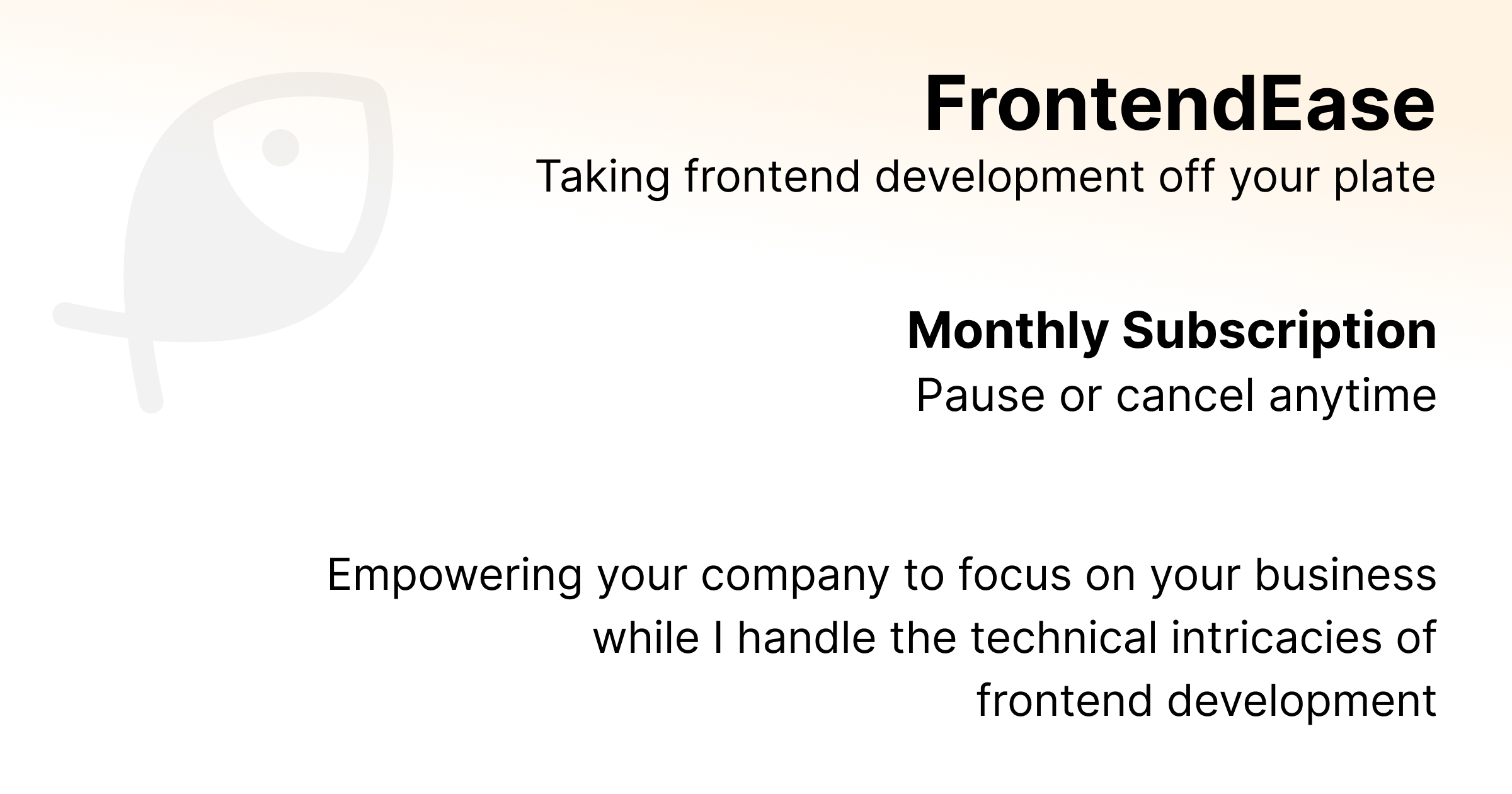              Leave the frontend work to me, no need to worry about that anymore. A monthly subscription service ensures             that             y